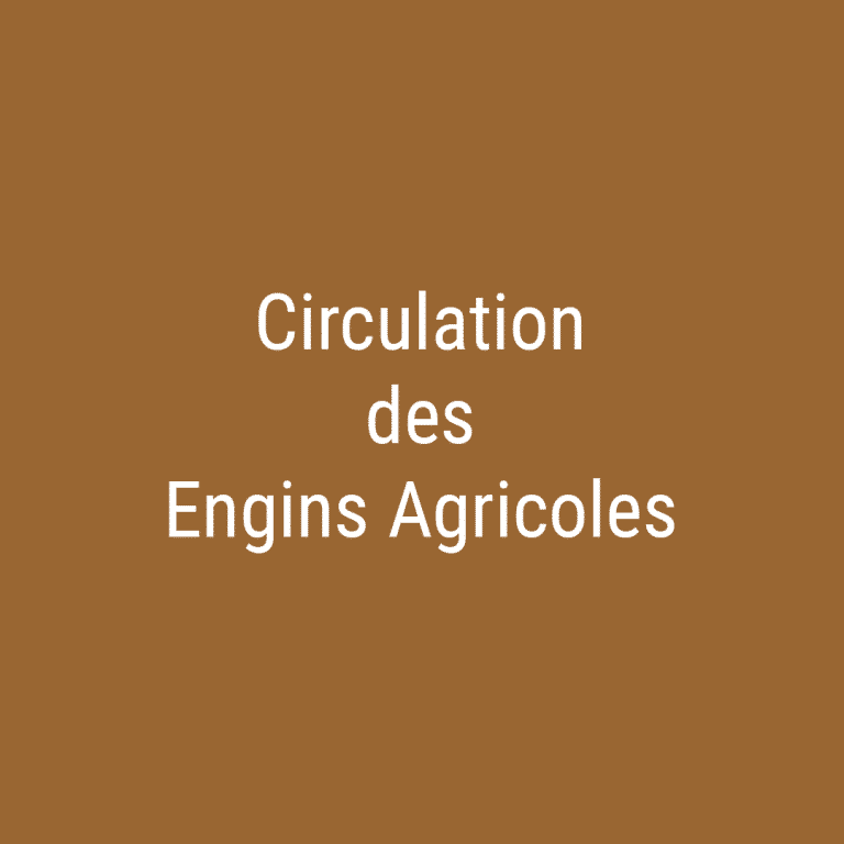 circulation des engins agricoles