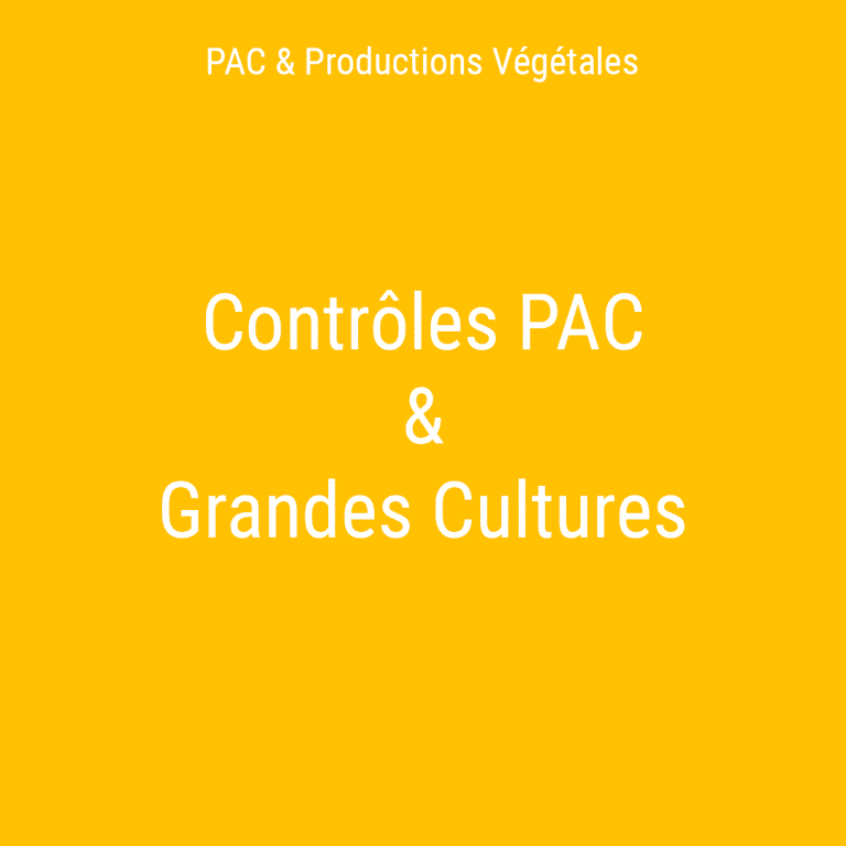 contrôle PAC et grandes cultures